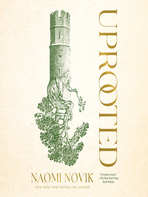 Title details for Uprooted by Naomi Novik - Available